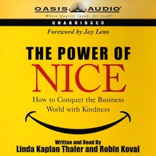The Power of Nice Audiolibro Por Linda Kaplan Thaler, Robin Koval arte de portada