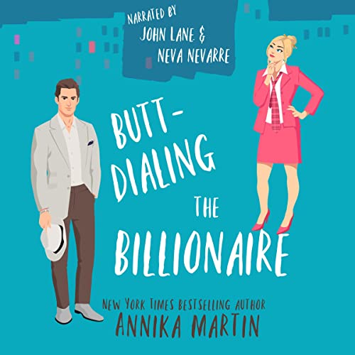 Butt-dialing the Billionaire cover art