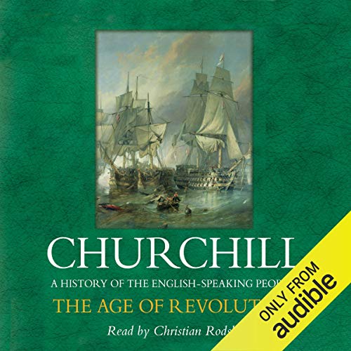 The Age of Revolution Audiolibro Por Sir Winston Churchill arte de portada