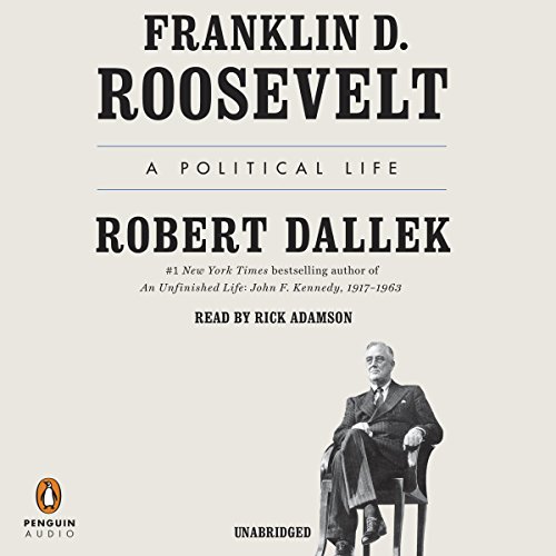 Franklin D. Roosevelt Audiolibro Por Robert Dallek arte de portada