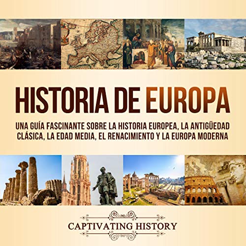 Historia de Europa [History of Europe] Audiolibro Por Captivating History arte de portada