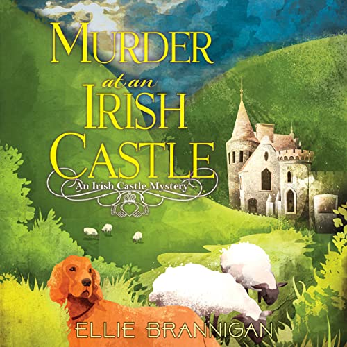 Murder at an Irish Castle Audiobook By Ellie Brannigan cover art