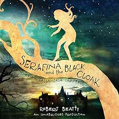 Serafina and the Black Cloak Audiolibro Por Robert Beatty arte de portada