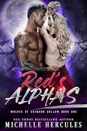 Red&#39;s Alphas (Wolves of Crimson Hollow Book 1) (English Edition)