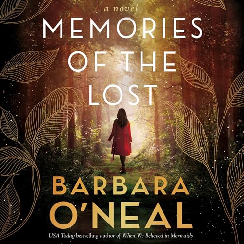 Memories of the Lost Audiobook By Barbara O'Neal cover art