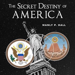 The Secret Destiny of America Audiolibro Por Manly P. Hall arte de portada