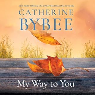 My Way to You Audiolibro Por Catherine Bybee arte de portada