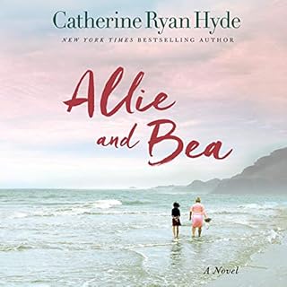 Allie and Bea Audiolibro Por Catherine Ryan Hyde arte de portada