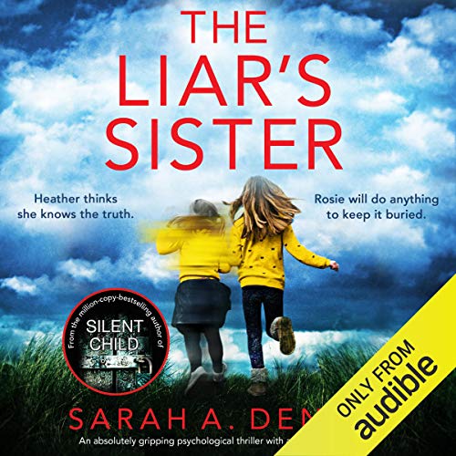 The Liar's Sister Audiobook By Sarah A. Denzil cover art