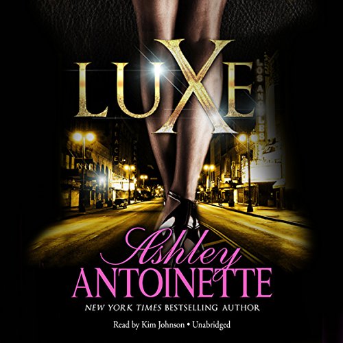 Luxe Audiolibro Por Ashley Antoinette arte de portada