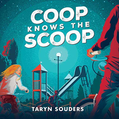 Coop Knows the Scoop Audiobook By Taryn Souders cover art