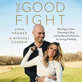 The Good Fight Audiobook By Jana Kramer, Michael Caussin cover art