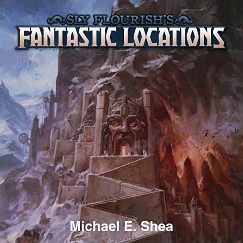 Sly Flourish's Fantastic Locations Titelbild