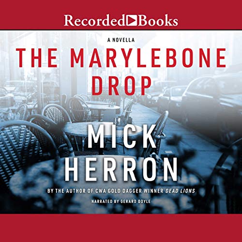 The Marylebone Drop Audiolibro Por Mick Herron arte de portada