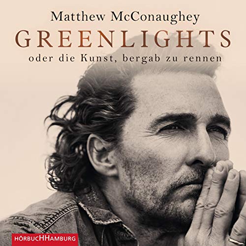 Greenlights (German edition) Audiobook By Matthew McConaughey cover art