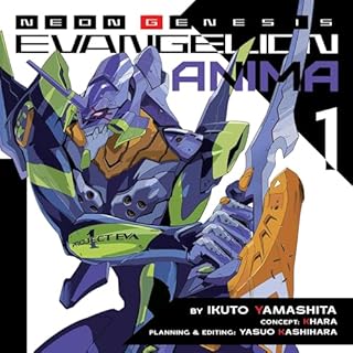 Neon Genesis Evangelion: ANIMA, (Light Novel), Vol. 1 Audiobook By Ikuto Yamashita cover art