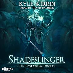 Shadeslinger Audiobook By Kyle Kirrin, Portal Books cover art