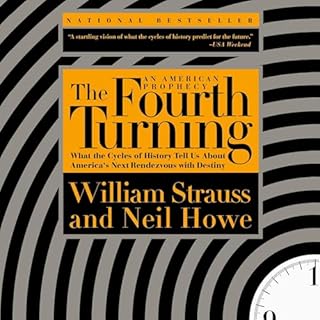 The Fourth Turning Audiolibro Por William Strauss, Neil Howe arte de portada