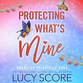 Protecting What's Mine Audiolibro Por Lucy Score arte de portada