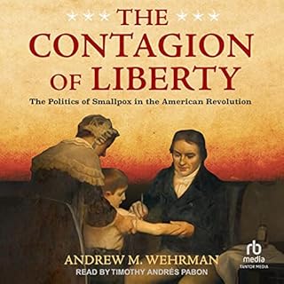 The Contagion of Liberty Audiolibro Por Andrew M. Wehrman arte de portada