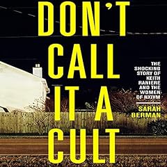 Don't Call It a Cult Audiolibro Por Sarah Berman arte de portada