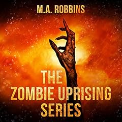 The Zombie Uprising Series: Books One Through Five Audiolibro Por M.A. Robbins arte de portada