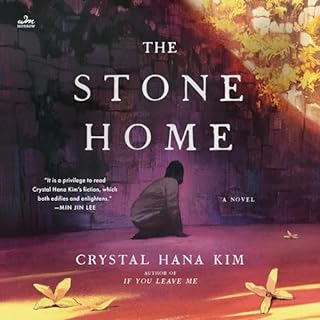 The Stone Home Audiolibro Por Crystal Hana Kim arte de portada