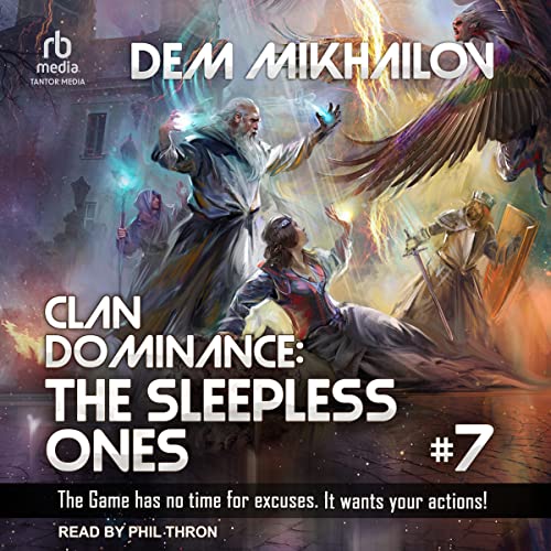 Clan Dominance: The Sleepless Ones, Book 7 Audiobook By Dem Mikhailov, Mikhail Yagupov - translator cover art