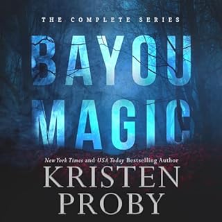 Bayou Magic Audiolibro Por Kristen Proby arte de portada