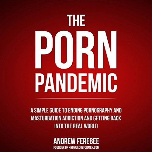 The Porn Pandemic Audiolivro Por Andrew Ferebee capa