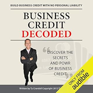 Business Credit Decoded Audiobook By Ty L. Crandall cover art
