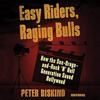 Easy Riders, Raging Bulls Audiolibro Por Peter Biskind arte de portada