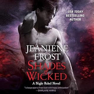 Shades of Wicked Audiobook By Jeaniene Frost cover art