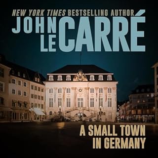 A Small Town in Germany Audiolibro Por John Le Carr&eacute; arte de portada