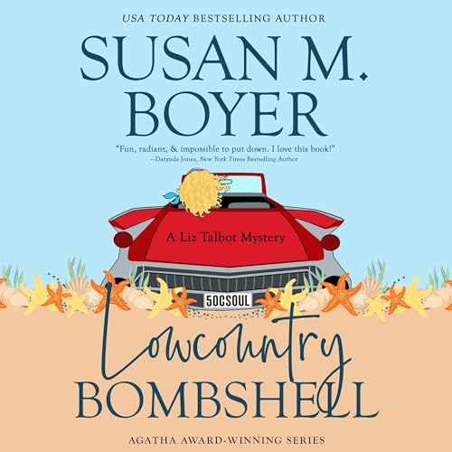 Lowcountry Bombshell Audiolibro Por Susan M. Boyer arte de portada