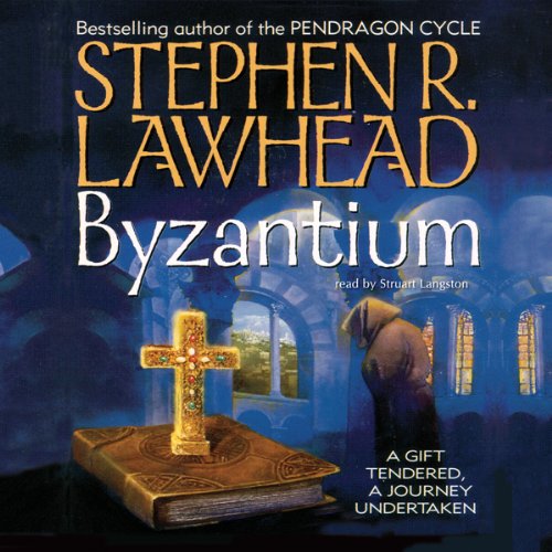 Byzantium Audiobook By Stephen R. Lawhead cover art