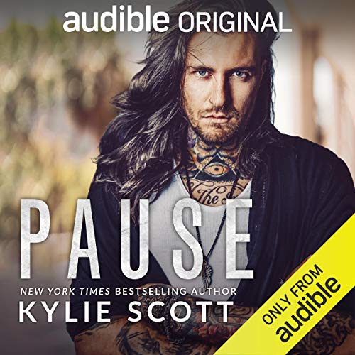 Pause Audiobook By Kylie Scott cover art