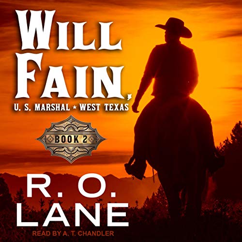 Will Fain, U.S. Marshal, West Texas: Book 2 Audiolibro Por R.O. Lane arte de portada