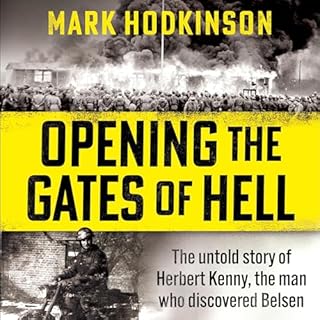 Opening the Gates of Hell Audiobook By Mark Hodkinson cover art