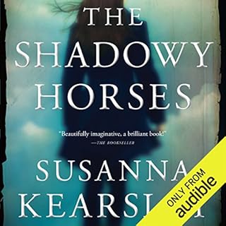 The Shadowy Horses Audiolibro Por Susanna Kearsley arte de portada