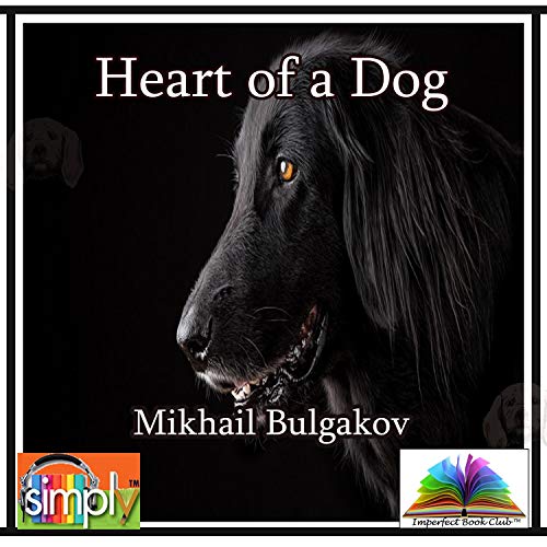 Heart of a Dog Audiolibro Por Mikhail Bulgakov arte de portada