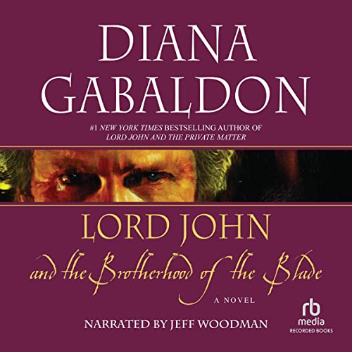 Lord John and the Brotherhood of the Blade: International Edition Audiobook By Diana Gabaldon cover art