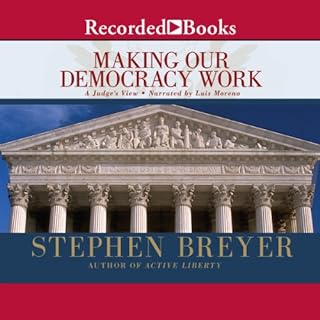 Making Our Democracy Work Audiolibro Por Justice Stephen Breyer arte de portada