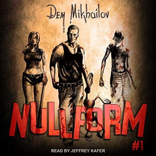 Nullform #1 Audiobook By Dem Mikhailov, Mariah Frances Astulfi - translator cover art