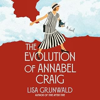 The Evolution of Annabel Craig Audiolibro Por Lisa Grunwald arte de portada