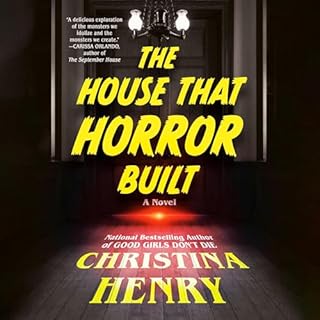 The House That Horror Built Audiolibro Por Christina Henry arte de portada