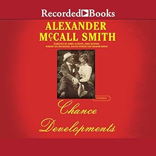 Chance Developments Audiobook By Alexander McCall Smith cover art