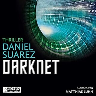 Darknet - Die Welt ist nur ein Spiel Audiobook By Daniel Suarez cover art