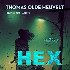 Hex Audiolibro Por Thomas Olde Heuvelt arte de portada