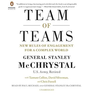 Team of Teams Audiobook By General Stanley McChrystal, Tantum Collins, David Silverman, Chris Fussell cover art